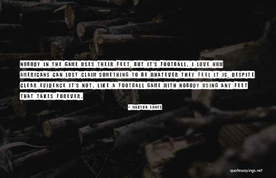 Measurability Of Goals Quotes By Marlon James Measurability Of Goals Quotes By Marlon James