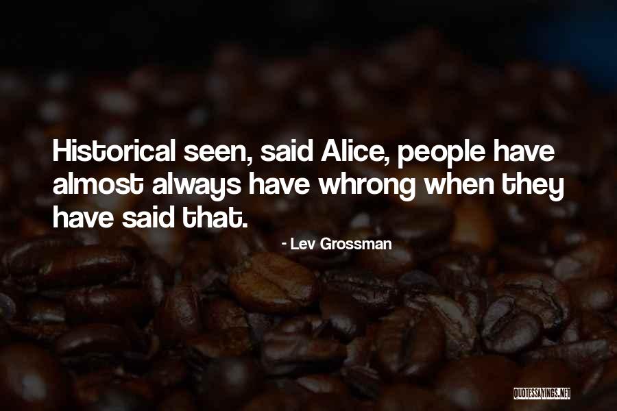 Measure Beuty Quotes By Lev Grossman Measure Beuty Quotes By Lev Grossman