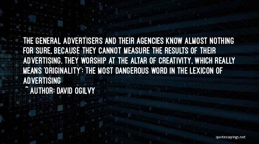 Measure For Measure Quotes By David Ogilvy
