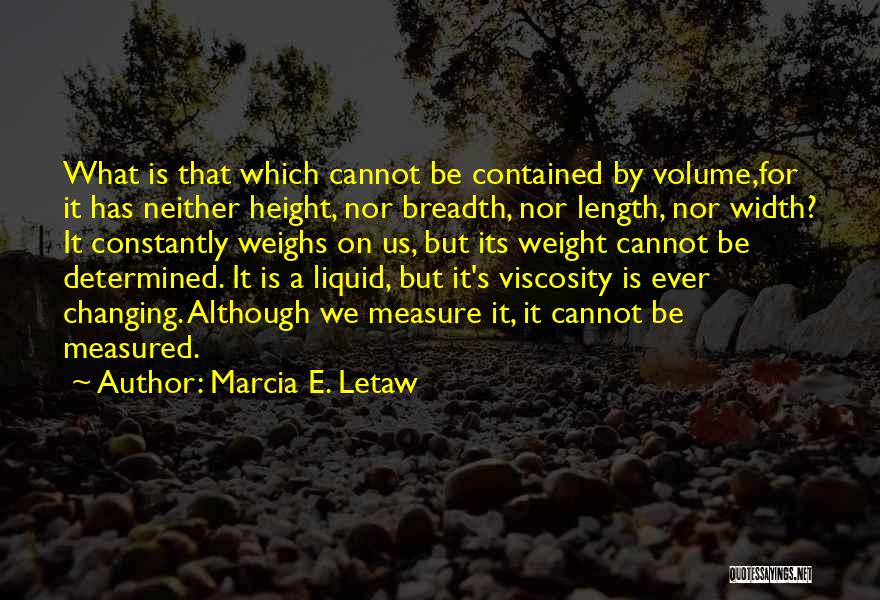 Measure For Measure Quotes By Marcia E. Letaw