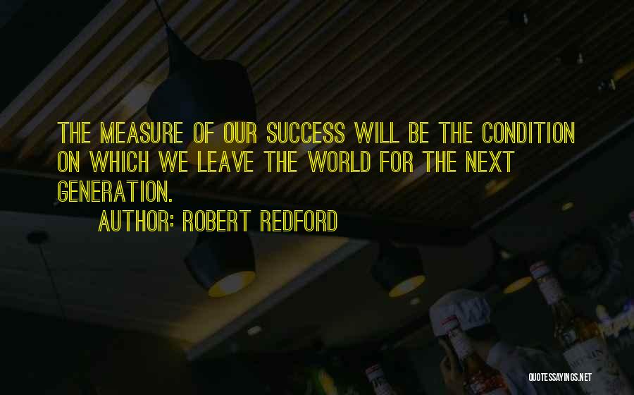 Measure For Measure Quotes By Robert Redford