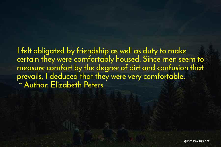 Measure Friendship Quotes By Elizabeth Peters