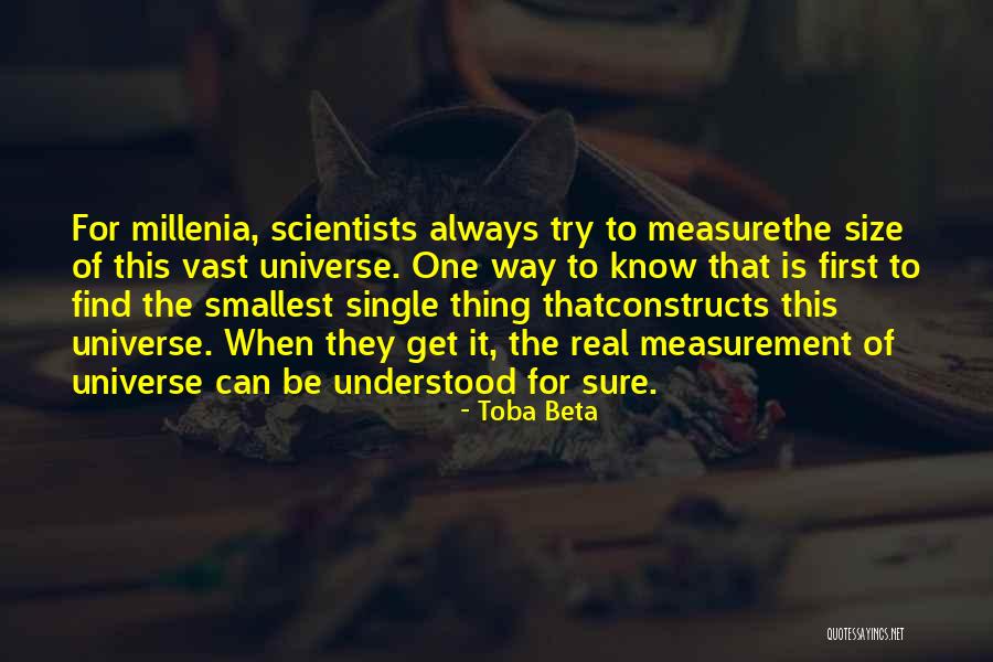 Measure Life Quotes By Toba Beta Measure Life Quotes By Toba Beta