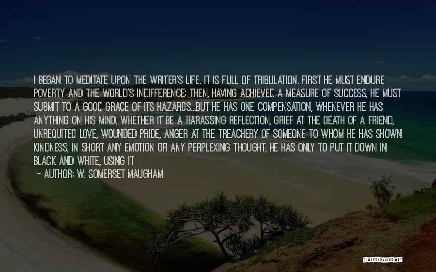Measure Of A Good Life Quotes By W. Somerset Maugham