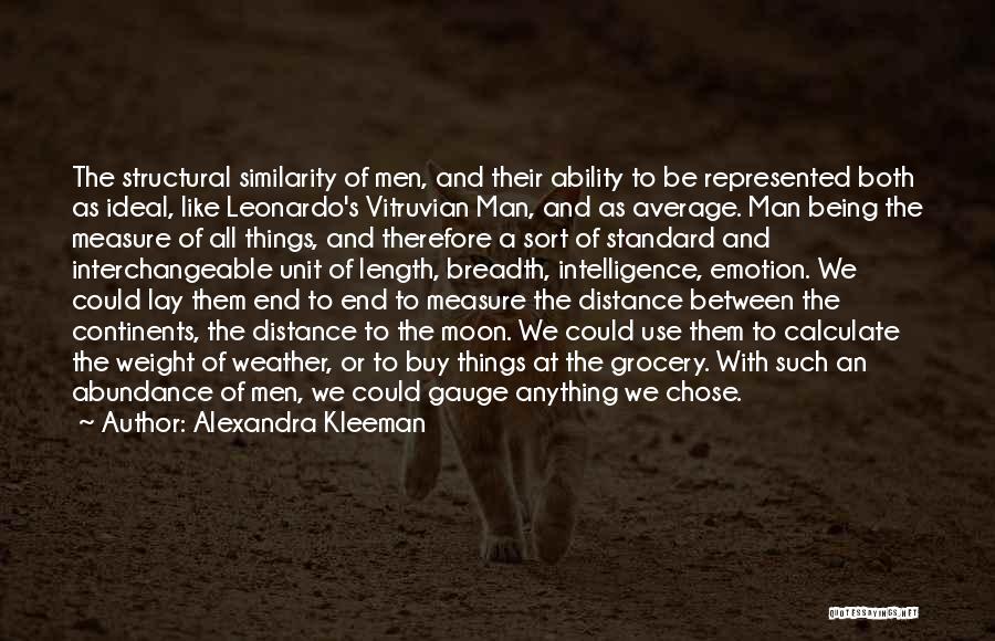 Measure Of A Man Quotes By Alexandra Kleeman