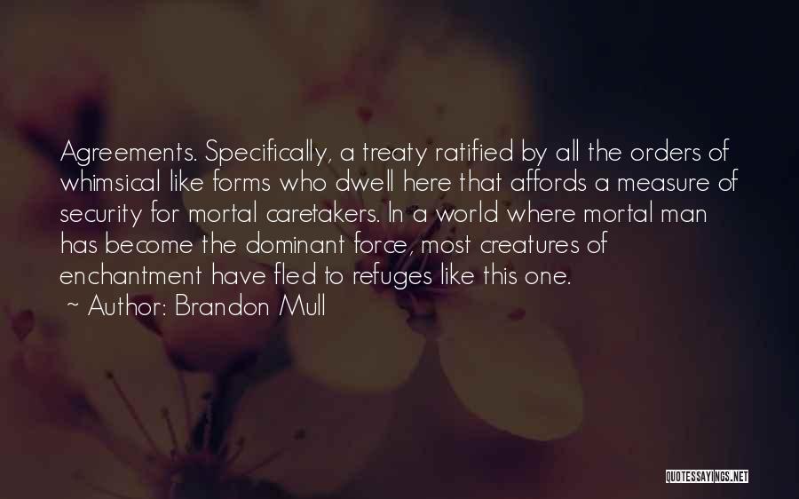 Measure Of A Man Quotes By Brandon Mull