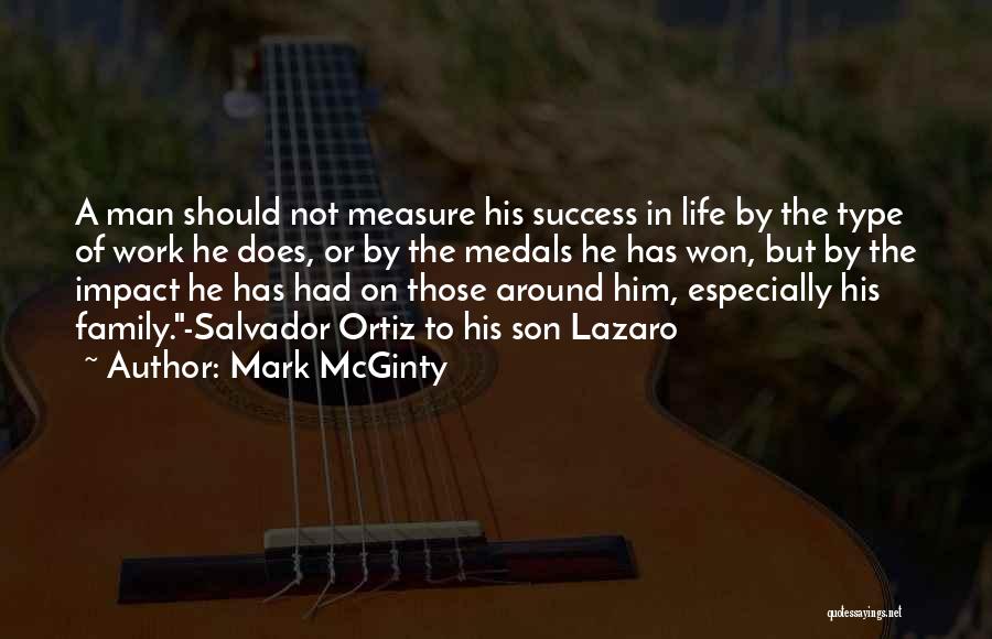 Measure Of A Man Success Quotes By Mark McGinty