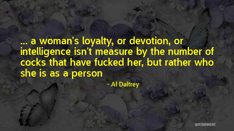 Measure Of A Woman Quotes By Al Daltrey Measure Of A Woman Quotes By Al Daltrey