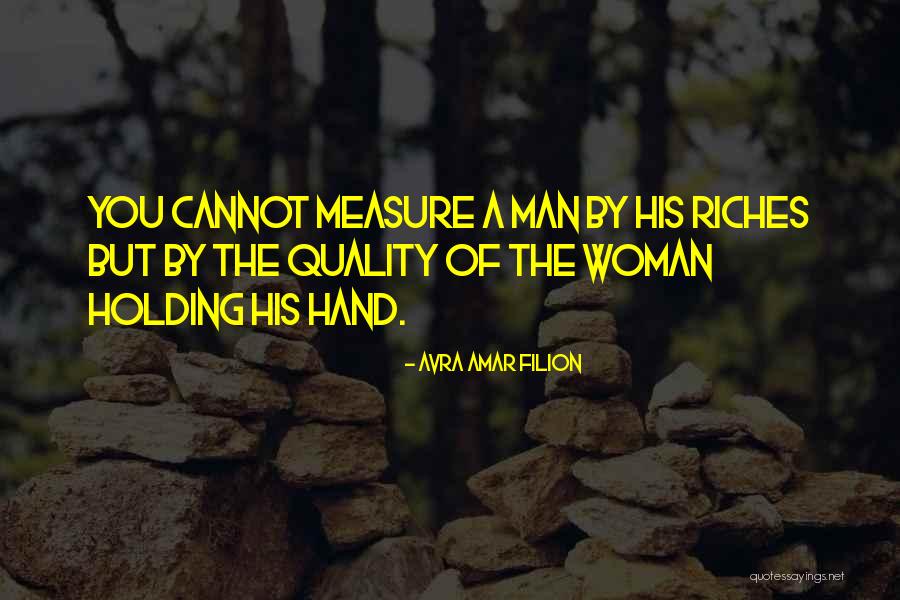 Measure Of A Woman Quotes By Avra Amar Filion Measure Of A Woman Quotes By Avra Amar Filion