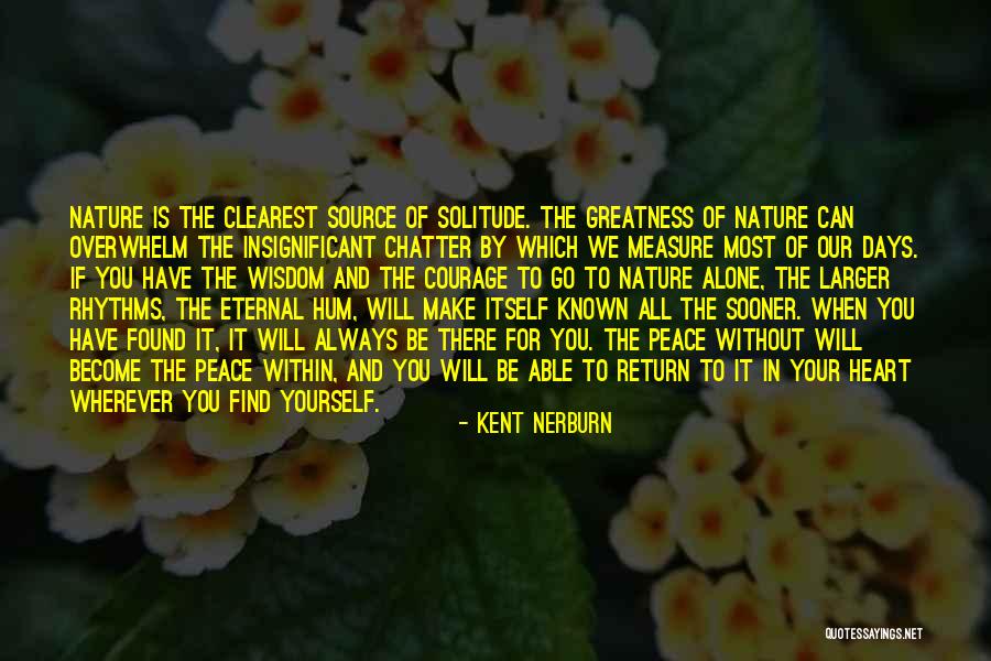 Measure Of Greatness Quotes By Kent Nerburn