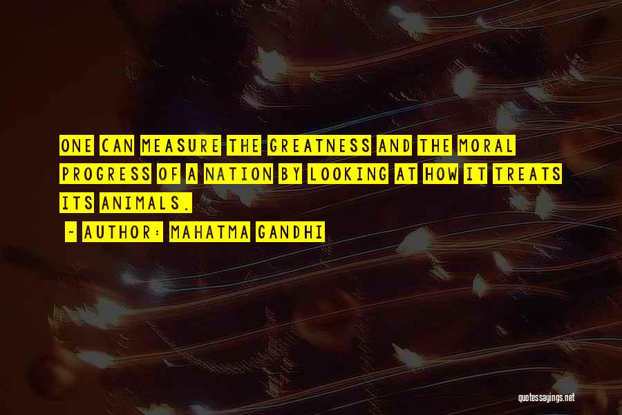 Measure Of Greatness Quotes By Mahatma Gandhi