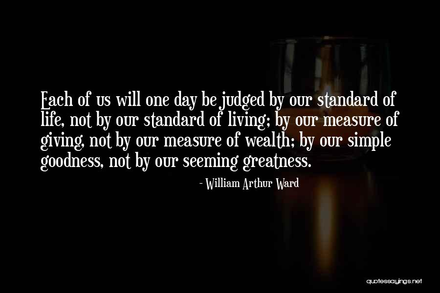 Measure Of Greatness Quotes By William Arthur Ward