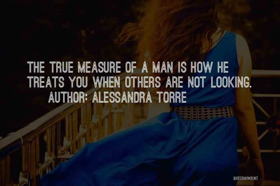 Measure Of Happiness Quotes By Alessandra Torre