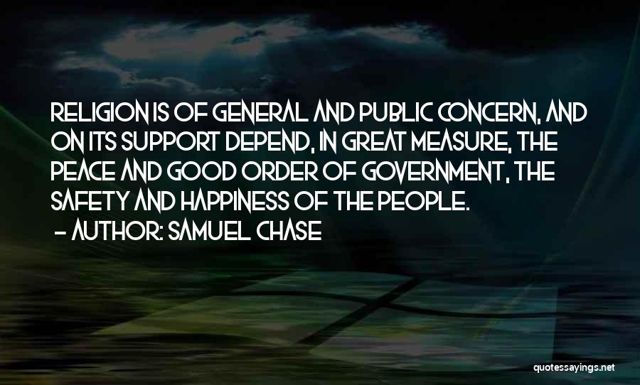 Measure Of Happiness Quotes By Samuel Chase