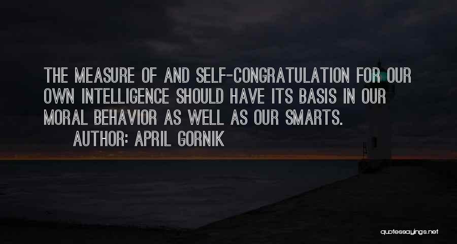 Measure Of Intelligence Quotes By April Gornik