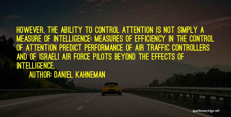 Measure Of Intelligence Quotes By Daniel Kahneman