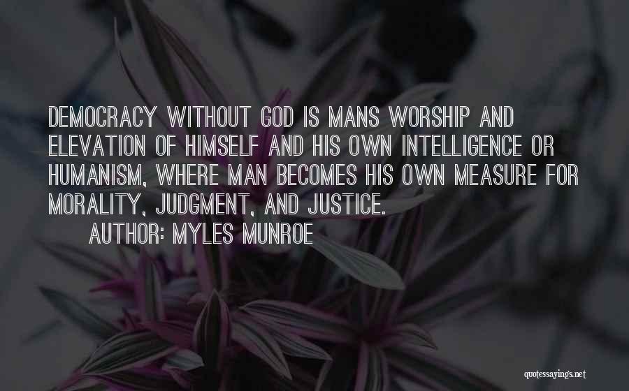 Measure Of Intelligence Quotes By Myles Munroe