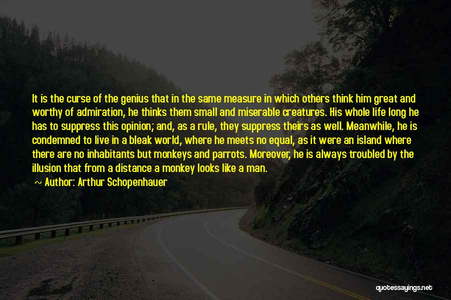 Measure Of Man Quotes By Arthur Schopenhauer