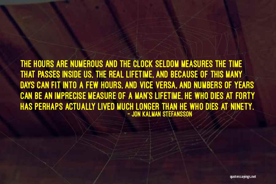 Measure Of Man Quotes By Jon Kalman Stefansson