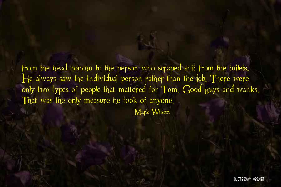 Measure Of Quotes By Mark Wilson Measure Of Quotes By Mark Wilson