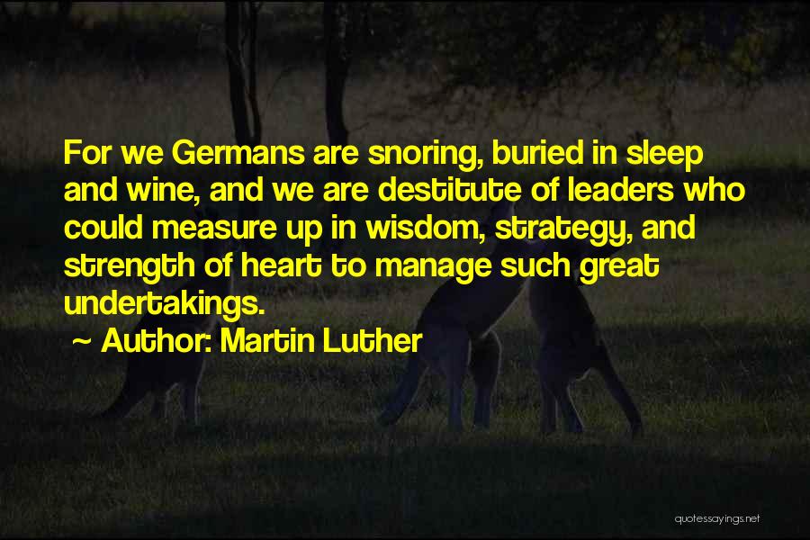 Measure Of Strength Quotes By Martin Luther