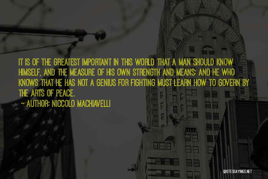 Measure Of Strength Quotes By Niccolo Machiavelli