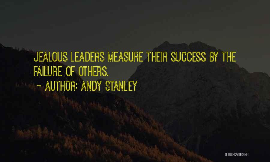 Measure Of Success Quotes By Andy Stanley