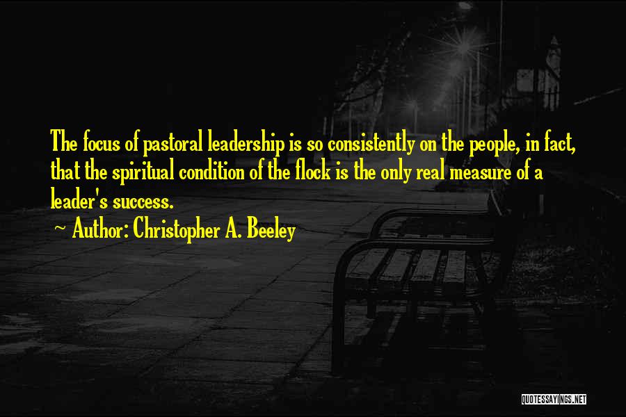 Measure Of Success Quotes By Christopher A. Beeley