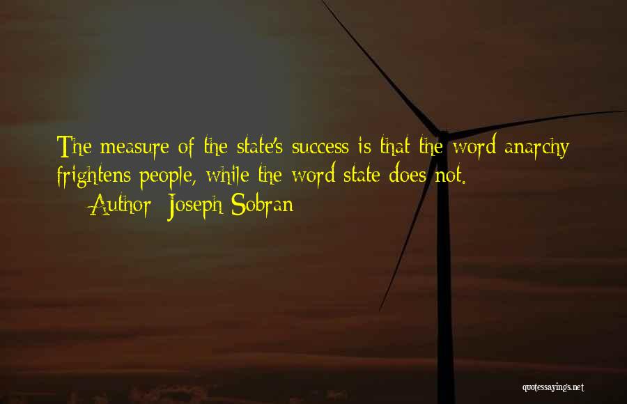 Measure Of Success Quotes By Joseph Sobran