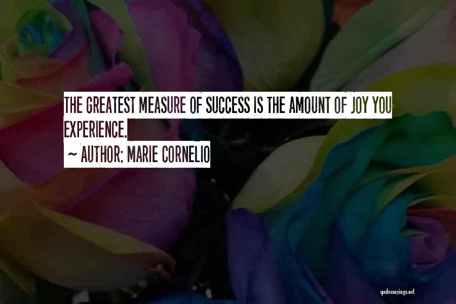 Measure Of Success Quotes By Marie Cornelio