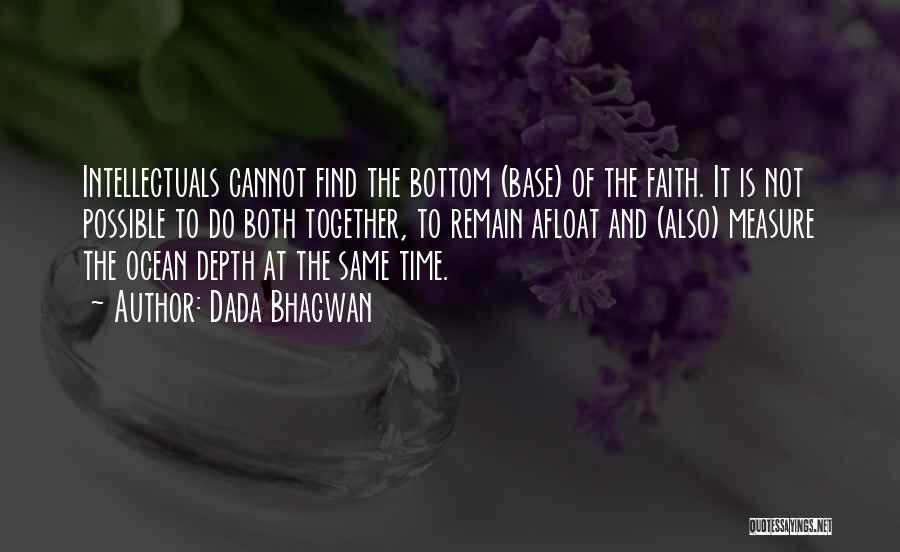 Measure Of Time Quotes By Dada Bhagwan