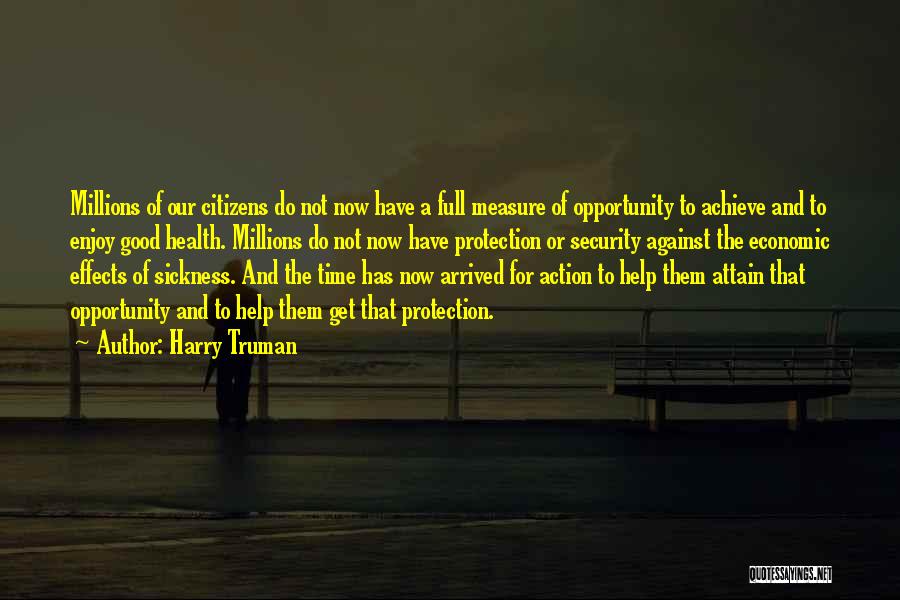 Measure Of Time Quotes By Harry Truman