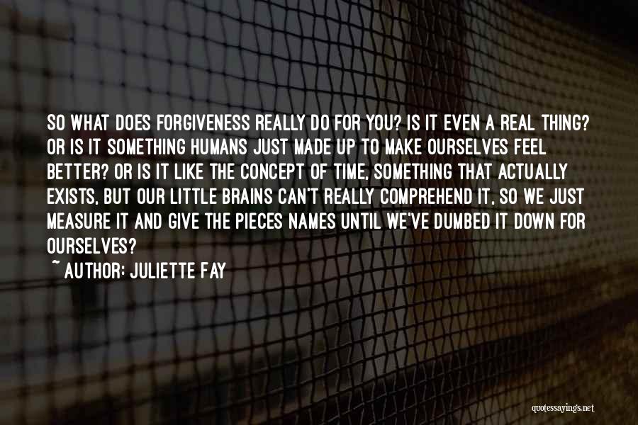 Measure Of Time Quotes By Juliette Fay