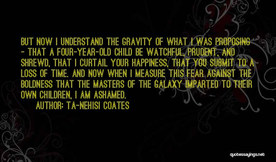 Measure Of Time Quotes By Ta-Nehisi Coates