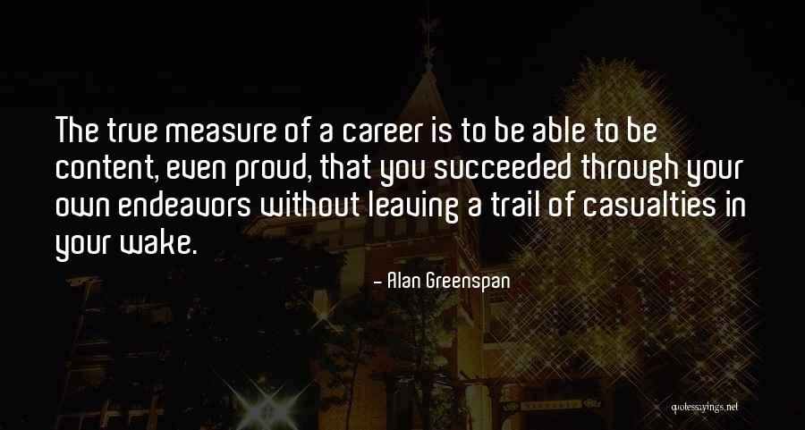 Measure Quotes By Alan Greenspan Measure Quotes By Alan Greenspan