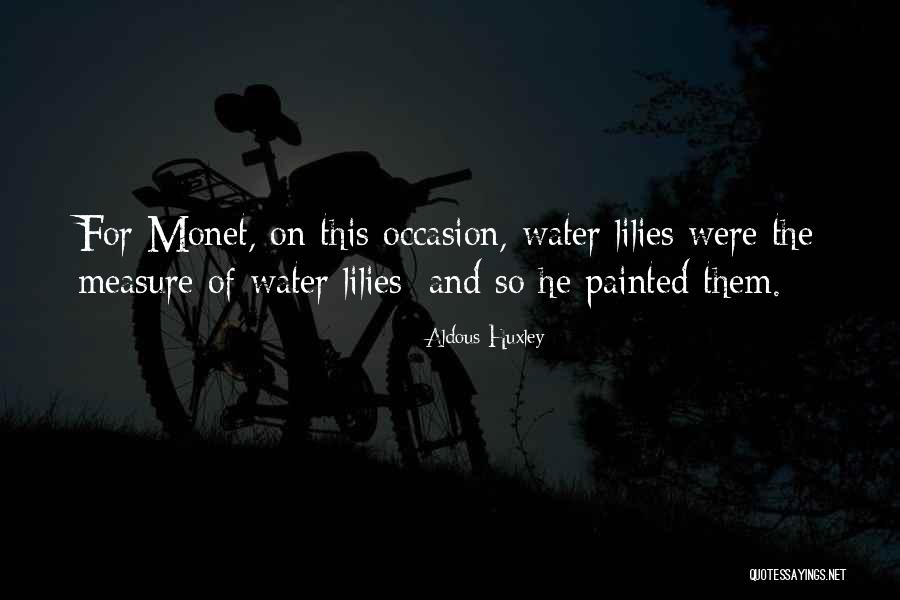 Measure Quotes By Aldous Huxley Measure Quotes By Aldous Huxley