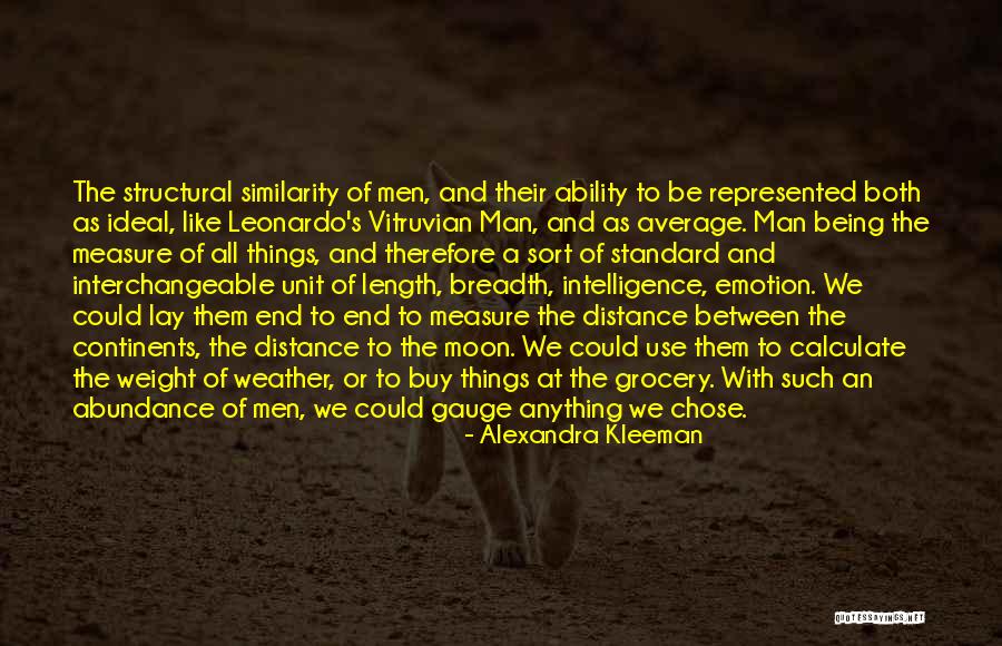 Measure The Distance Quotes By Alexandra Kleeman Measure The Distance Quotes By Alexandra Kleeman