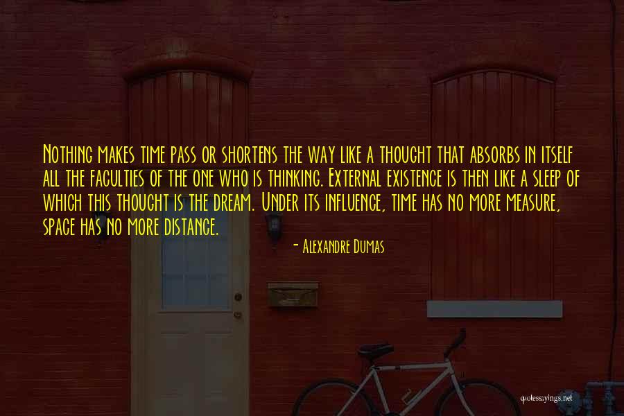 Measure The Distance Quotes By Alexandre Dumas Measure The Distance Quotes By Alexandre Dumas