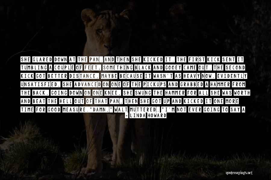 Measure The Distance Quotes By Linda Howard Measure The Distance Quotes By Linda Howard