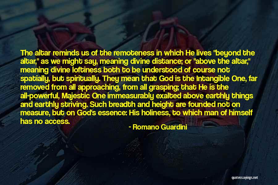 Measure The Distance Quotes By Romano Guardini