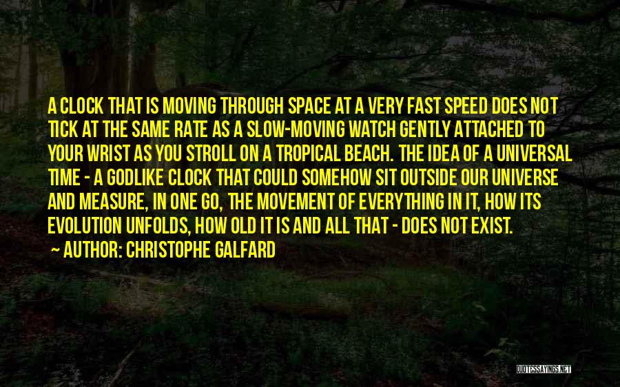 Measure Time Quotes By Christophe Galfard