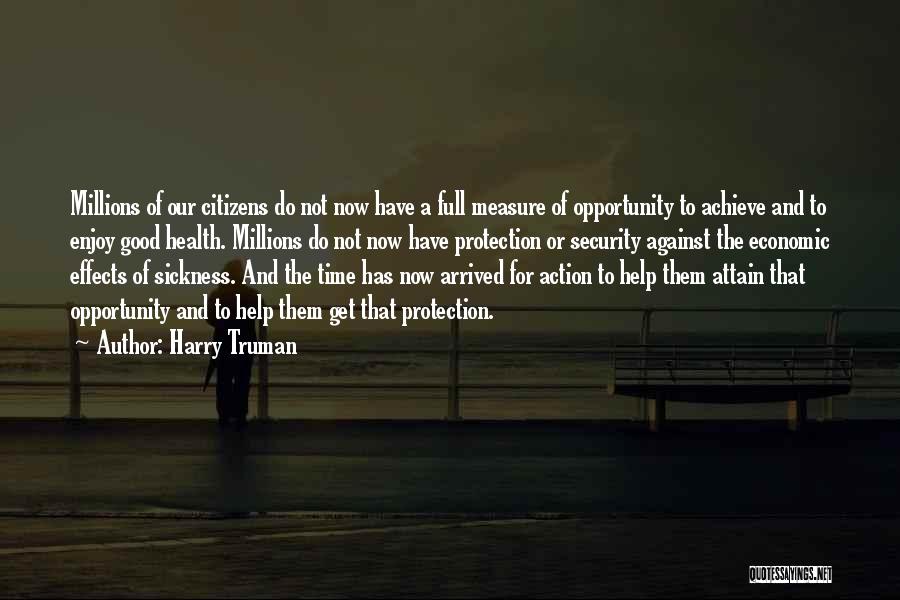 Measure Time Quotes By Harry Truman