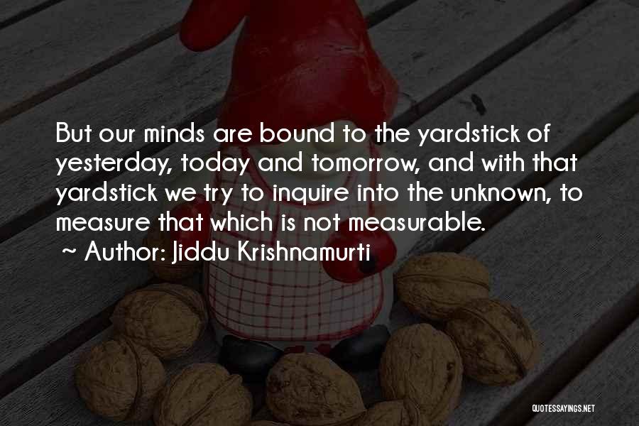 Measure Time Quotes By Jiddu Krishnamurti