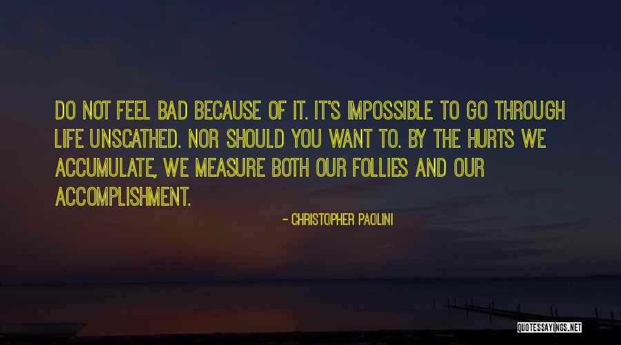Measure You Life Quotes By Christopher Paolini Measure You Life Quotes By Christopher Paolini