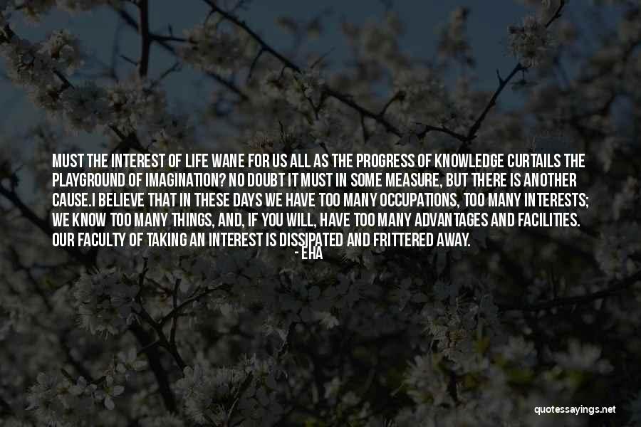 Measure You Life Quotes By Eha Measure You Life Quotes By Eha