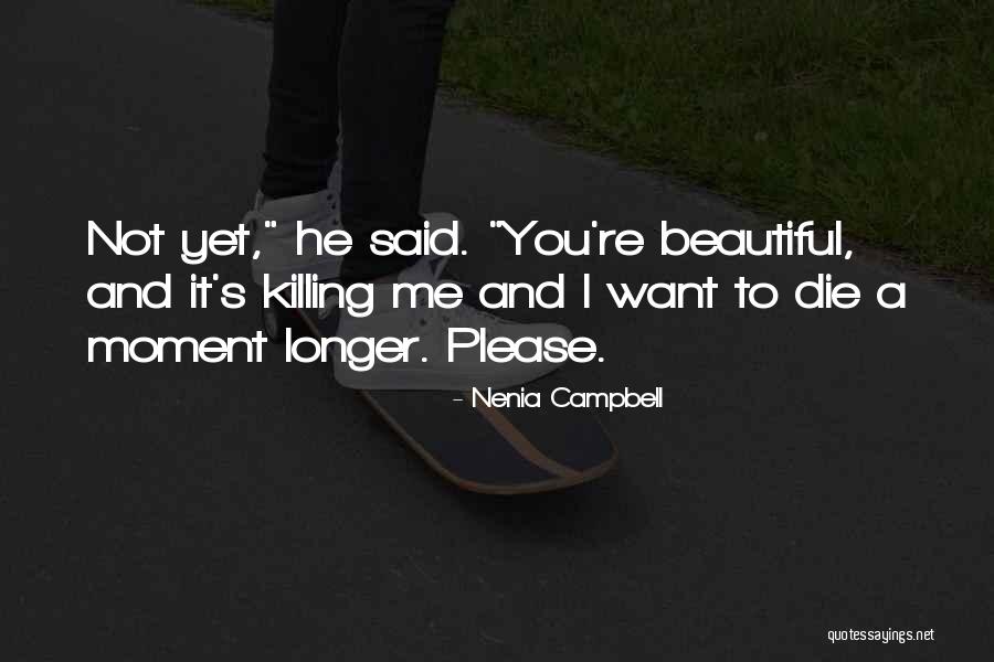 Measured Girl Quotes By Nenia Campbell Measured Girl Quotes By Nenia Campbell