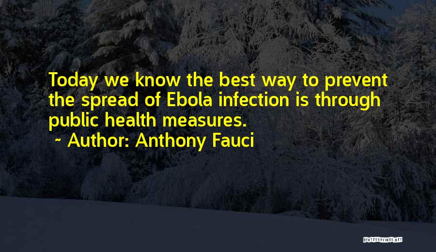 Measures Quotes By Anthony Fauci