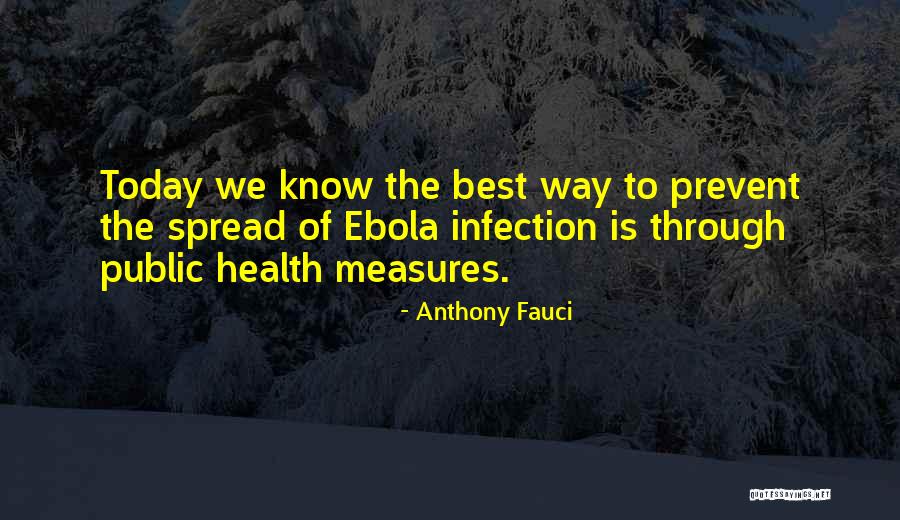Measures Quotes By Anthony Fauci Measures Quotes By Anthony Fauci