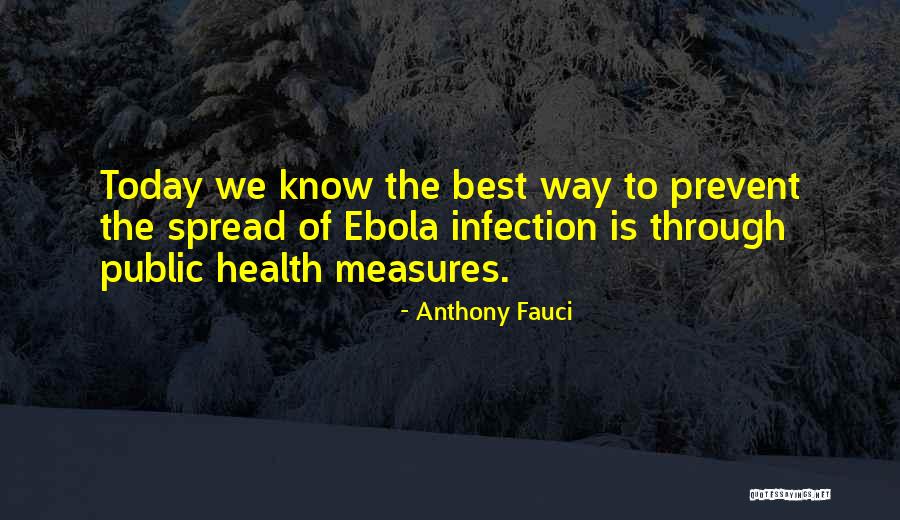 Measures Quotes By Anthony Fauci