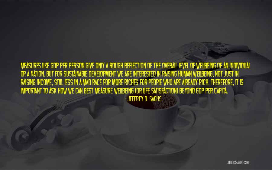 Measures Quotes By Jeffrey D. Sachs Measures Quotes By Jeffrey D. Sachs